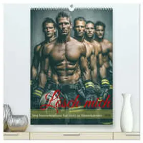 - Fotografie / CALVENDO |  Lösch mich - Sexy Feuerwehrmänner fast nackt im Männerkalender (hochwertiger Premium Wandkalender 2026 DIN A2 hoch), Kunstdruck in Hochglanz | Sonstiges |  Sack Fachmedien