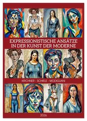 Braun / CALVENDO |  Expressionistische Ansätze in der Kunst der Moderne (Tischkalender 2026 DIN A5 hoch), CALVENDO Monatskalender | Sonstiges |  Sack Fachmedien
