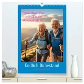 CALVENDO / Irmer |  Ruhestand: Wo jeder Tag ein Wochenende ist (hochwertiger Premium Wandkalender 2026 DIN A2 hoch), Kunstdruck in Hochglanz | Sonstiges |  Sack Fachmedien