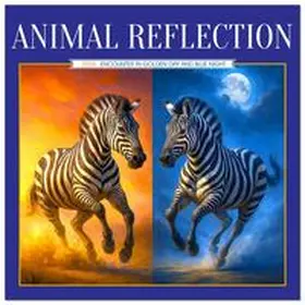 CALVENDO / Waurick |  Animal Reflection (Wall Calendar 2026 12 × 12 Inch) CALVENDO 12 Month Wall Calendar | Sonstiges |  Sack Fachmedien