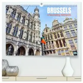 CALVENDO / Kruse |  Brussels - a fascinating metropolis (High Quality Premium Wall Calendar 2026 DIN A2 landscape),CALVENDO 12 Month Wall Calendar | Sonstiges |  Sack Fachmedien