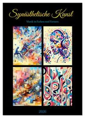 Marten / CALVENDO |  Synästhetische Kunst - Musik in Farben und Formen (Wandkalender 2026 DIN A3 hoch), CALVENDO Monatskalender | Sonstiges |  Sack Fachmedien