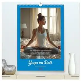 Irmer / CALVENDO |  Yoga im Bett (hochwertiger Premium Wandkalender 2026 DIN A2 hoch), Kunstdruck in Hochglanz | Sonstiges |  Sack Fachmedien