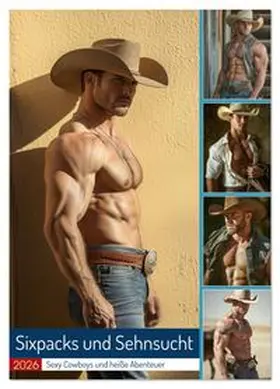 Gierok-Latniak / CALVENDO |  Sixpacks und Sehnsucht (Wandkalender 2026 DIN A3 hoch), CALVENDO Monatskalender | Sonstiges |  Sack Fachmedien