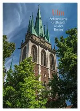 Di Domenico / CALVENDO |  Ulm - Sehenswerte Großstadt an der Donau (Tischkalender 2026 DIN A5 hoch), CALVENDO Monatskalender | Sonstiges |  Sack Fachmedien