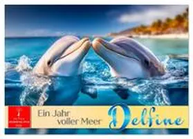 Roder / CALVENDO |  Delfine - ein Jahr voller Meer (Tischkalender 2026 DIN A5 quer), CALVENDO Monatskalender | Sonstiges |  Sack Fachmedien