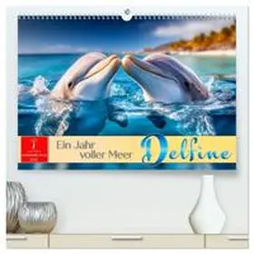 Roder / CALVENDO |  Delfine - ein Jahr voller Meer (hochwertiger Premium Wandkalender 2026 DIN A2 quer), Kunstdruck in Hochglanz | Sonstiges |  Sack Fachmedien