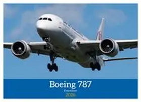 Brunner / CALVENDO |  Boeing 787 Kalender (Wandkalender 2026 DIN A4 quer), CALVENDO Monatskalender | Sonstiges |  Sack Fachmedien