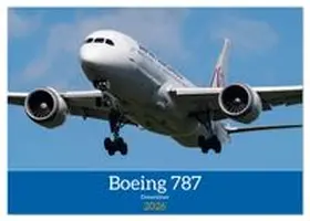 CALVENDO / Brunner |  Boeing 787 Kalender (Tischkalender 2026 DIN A5 quer), CALVENDO Monatskalender | Sonstiges |  Sack Fachmedien
