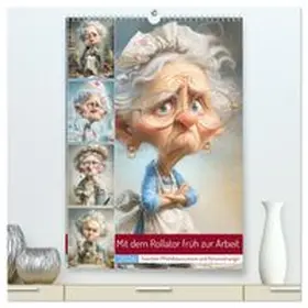 CALVENDO / Gierok-Latniak |  Mit dem Rollator früh zur Arbeit (hochwertiger Premium Wandkalender 2026 DIN A2 hoch), Kunstdruck in Hochglanz | Sonstiges |  Sack Fachmedien