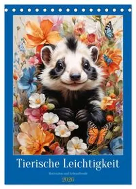 Sattler / CALVENDO |  Tierische Leichtigkeit (Tischkalender 2026 DIN A5 hoch), CALVENDO Monatskalender | Sonstiges |  Sack Fachmedien