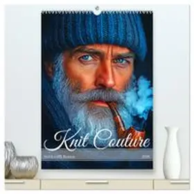 CALVENDO / Kowalski |  Knit Couture - Strick trifft Runway (hochwertiger Premium Wandkalender 2026 DIN A2 hoch), Kunstdruck in Hochglanz | Sonstiges |  Sack Fachmedien
