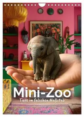 Soul / CALVENDO |  Mini-Zoo - Tiere im falschen Maßstab (Wandkalender 2026 DIN A4 hoch), CALVENDO Monatskalender | Sonstiges |  Sack Fachmedien