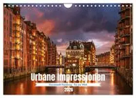 Ludwig / CALVENDO |  Urbane Impressionen: Hansestadt Hamburg - Tor zur Welt (Wandkalender 2026 DIN A4 quer), CALVENDO Monatskalender | Sonstiges |  Sack Fachmedien