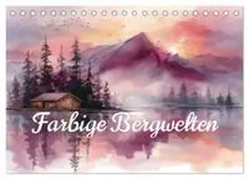 Bee / CALVENDO |  Farbige Bergwelten (Tischkalender 2026 DIN A5 quer), CALVENDO Monatskalender | Sonstiges |  Sack Fachmedien
