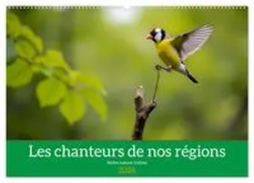 Gaymard / CALVENDO |  Les chanteurs de nos régions - Notre nature intime (Calendrier mural 2026 DIN A2 vertical), CALVENDO calendrier mensuel | Sonstiges |  Sack Fachmedien