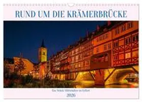 Starick / CALVENDO |  Rund um die Krämerbrücke - Ein Stück Mittelalter in Erfurt (Wandkalender 2026 DIN A3 quer), CALVENDO Monatskalender | Sonstiges |  Sack Fachmedien
