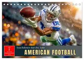 Roder / CALVENDO |  American Football - Touchdown durchs Jahr (Tischkalender 2026 DIN A5 quer), CALVENDO Monatskalender | Sonstiges |  Sack Fachmedien