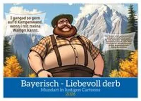 Kleemann / CALVENDO |  Bayerisch - Liebevoll derb (Wandkalender 2026 DIN A2 quer), CALVENDO Monatskalender | Sonstiges |  Sack Fachmedien