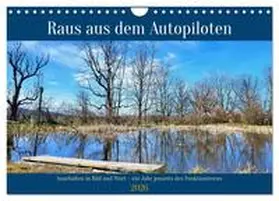 Spreider / CALVENDO |  Raus aus dem Autopiloten - Innehalten in Bild und Wort. Ein Jahr jenseits des Funktionierens (Wandkalender 2026 DIN A4 quer), CALVENDO Monatskalender | Sonstiges |  Sack Fachmedien