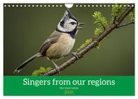 Gaymard / CALVENDO |  Singers from our regions - Our intimate nature (Wall Calendar 2026 DIN A4 landscape), CALVENDO 12 Month Wall Calendar | Sonstiges |  Sack Fachmedien