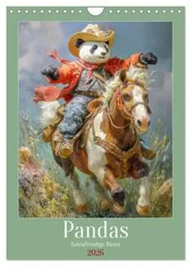 Brunner-Klaus / CALVENDO |  Pandas - Tatenfreudige Bären (Wandkalender 2026 DIN A4 hoch), CALVENDO Monatskalender | Sonstiges |  Sack Fachmedien
