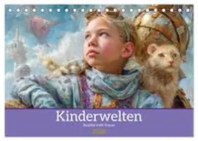 CALVENDO / Brunner-Klaus |  Kinderwelten - Realität trifft Traum (Tischkalender 2026 DIN A5 quer), CALVENDO Monatskalender | Sonstiges |  Sack Fachmedien