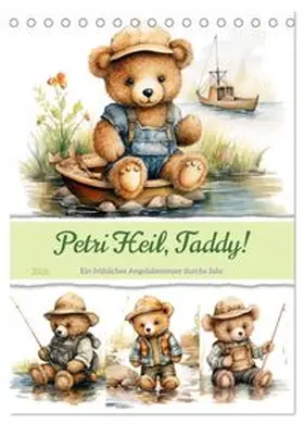 CALVENDO / Gierok-Latniak |  Petri Heil, Taddy! (Tischkalender 2026 DIN A5 hoch), CALVENDO Monatskalender | Sonstiges |  Sack Fachmedien