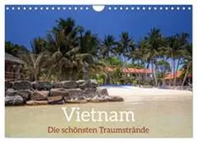 Rose / CALVENDO |  Vietnam, die schönsten Traumstrände (Wandkalender 2026 DIN A4 quer), CALVENDO Monatskalender | Sonstiges |  Sack Fachmedien