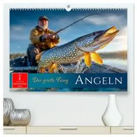 Roder / CALVENDO |  Angeln - der große Fang (hochwertiger Premium Wandkalender 2026 DIN A2 quer), Kunstdruck in Hochglanz | Sonstiges |  Sack Fachmedien