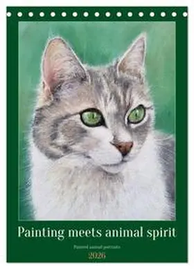Spreider / CALVENDO |  Painting meets animal spirit - Painted animal portraits (Desk Calendar 2026 DIN A5 portrait), CALVENDO 12 Month DeskCalendar | Sonstiges |  Sack Fachmedien
