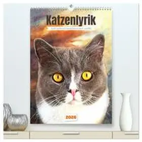 Spreider / CALVENDO |  Katzenlyrik - Zwölf Seelen auf Samtpfoten in Wort und Bild (hochwertiger Premium Wandkalender 2026 DIN A2 hoch), Kunstdruck in Hochglanz | Sonstiges |  Sack Fachmedien
