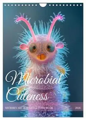 Waurick / CALVENDO |  Microbial Cuteness (Wall Calendar 2026 DIN A4 portrait), CALVENDO 12 Month Wall Calendar | Sonstiges |  Sack Fachmedien