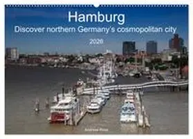 Rose / CALVENDO |  Hamburg.Discover northern Germany's cosmopolitan city (Wall Calendar 2026 DIN A2 landscape), CALVENDO 12 Month Wall Calendar | Sonstiges |  Sack Fachmedien