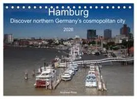 Rose / CALVENDO |  Hamburg.Discover northern Germany's cosmopolitan city (Desk Calendar 2026 DIN A5 landscape), CALVENDO 12 Month DeskCalendar | Sonstiges |  Sack Fachmedien