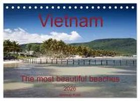 Rose / CALVENDO |  Vietnam`s most beautiful beaches (Desk Calendar 2026 DIN A5 landscape), CALVENDO 12 Month DeskCalendar | Sonstiges |  Sack Fachmedien