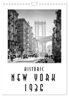 Mueringer / CALVENDO |  Historic New York 1936 (Wall Calendar 2026 DIN A4 portrait), CALVENDO 12 Month Wall Calendar | Sonstiges |  Sack Fachmedien