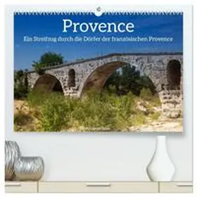 CALVENDO / Rose |  Frankreich. Ein Streifzug durch die Dörfer der französischen Provence (hochwertiger Premium Wandkalender 2026 DIN A2 quer), Kunstdruck in Hochglanz | Sonstiges |  Sack Fachmedien