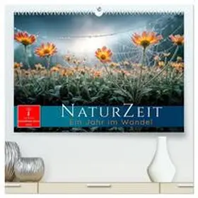 Roder / CALVENDO |  Naturzeit - Ein Jahr im Wandel (hochwertiger Premium Wandkalender 2026 DIN A2 quer), Kunstdruck in Hochglanz | Sonstiges |  Sack Fachmedien