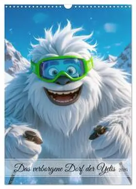 CALVENDO / pixs:sell |  Das verborgene Dorf der Yetis (Wandkalender 2026 DIN A3 hoch), CALVENDO Monatskalender | Sonstiges |  Sack Fachmedien