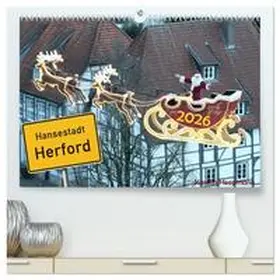 Heepmann / CALVENDO |  Hansestadt Herford (hochwertiger Premium Wandkalender 2026 DIN A2 quer), Kunstdruck in Hochglanz | Sonstiges |  Sack Fachmedien