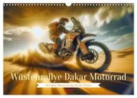 Irmer / CALVENDO |  Wüstenrallye Dakar Motorrad (Wandkalender 2026 DIN A3 quer), CALVENDO Monatskalender | Sonstiges |  Sack Fachmedien