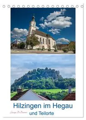 Di Domenico / CALVENDO |  Hilzingen im Hegau und Teilorte (Tischkalender 2026 DIN A5 hoch), CALVENDO Monatskalender | Sonstiges |  Sack Fachmedien