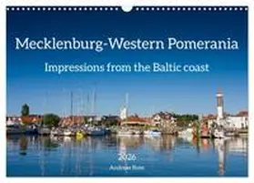CALVENDO / Rose |  Mecklenburg-Western Pomerania. Impressions from the Baltic coast (Wall Calendar 2026 DIN A3 landscape), CALVENDO 12 Month Wall Calendar | Sonstiges |  Sack Fachmedien