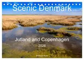 CALVENDO / Rose |  Scenic Denmark. Jutland and Copenhagen (Desk Calendar 2026 DIN A5 landscape), CALVENDO 12 Month DeskCalendar | Sonstiges |  Sack Fachmedien