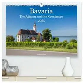 CALVENDO / Rose |  Bavaria.The Allgaeu and the Koenigssse (High Quality Premium Wall Calendar 2026 DIN A2 landscape),CALVENDO 12 Month Wall Calendar | Sonstiges |  Sack Fachmedien