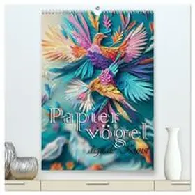 Anser / CALVENDO |  Papiervögel - Digitale Kunst (hochwertiger Premium Wandkalender 2026 DIN A2 hoch), Kunstdruck in Hochglanz | Sonstiges |  Sack Fachmedien