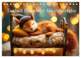 CALVENDO / Seltmann |  Tierisch flauschige Abenteuerreise (Tischkalender 2026 DIN A5 quer), CALVENDO Monatskalender | Sonstiges |  Sack Fachmedien