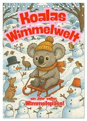 CALVENDO / Switzerland Marena Camadini |  Koalas Wimmelwelt ein Jahr voller Wimmelspass! (Tischkalender 2026 DIN A5 hoch), CALVENDO Monatskalender | Sonstiges |  Sack Fachmedien