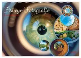 CALVENDO / Irmer |  Fisheye Fotografie (Wandkalender 2026 DIN A2 quer), CALVENDO Monatskalender | Sonstiges |  Sack Fachmedien